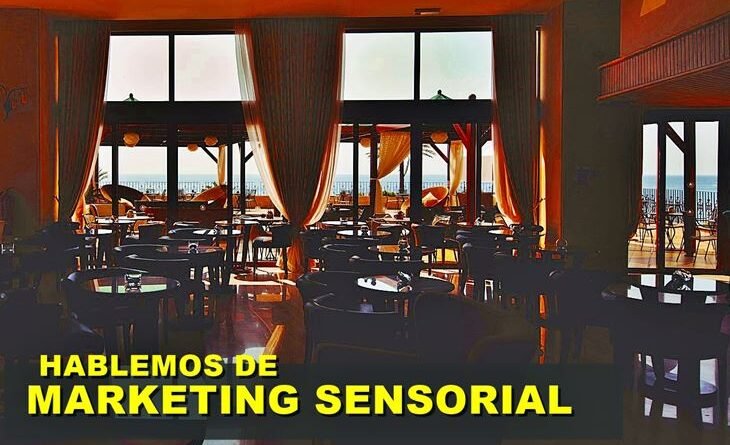 Marketing Sensorial: ¿Qué es y cuál es su importancia?