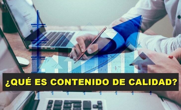 Qué es Contenido de Calidad