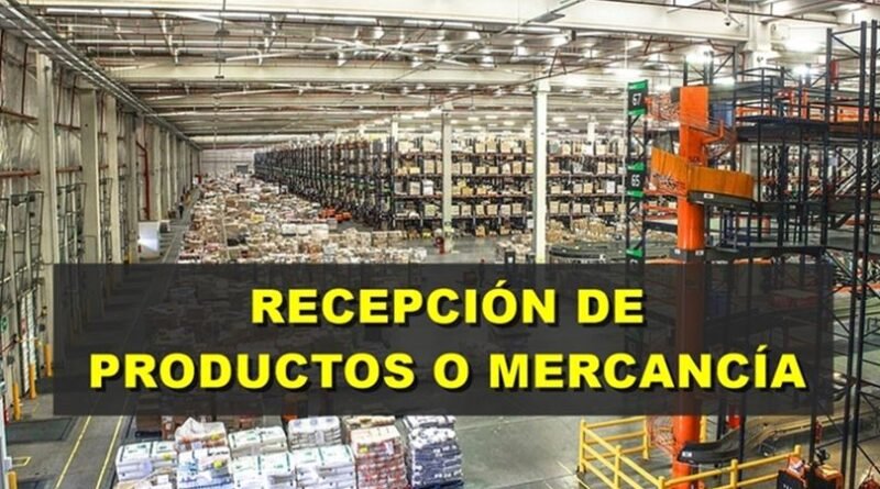 Recepción de productos y mercancías