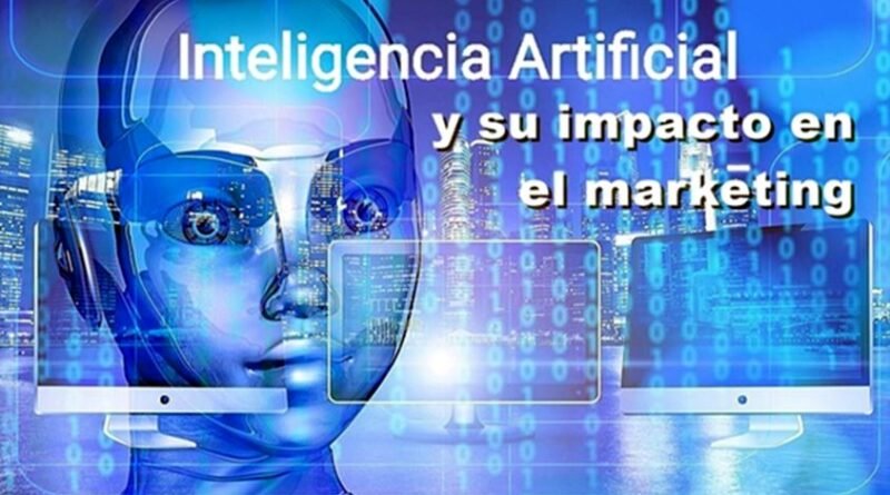 inteligencia artificial y su impacto en el marketing digital