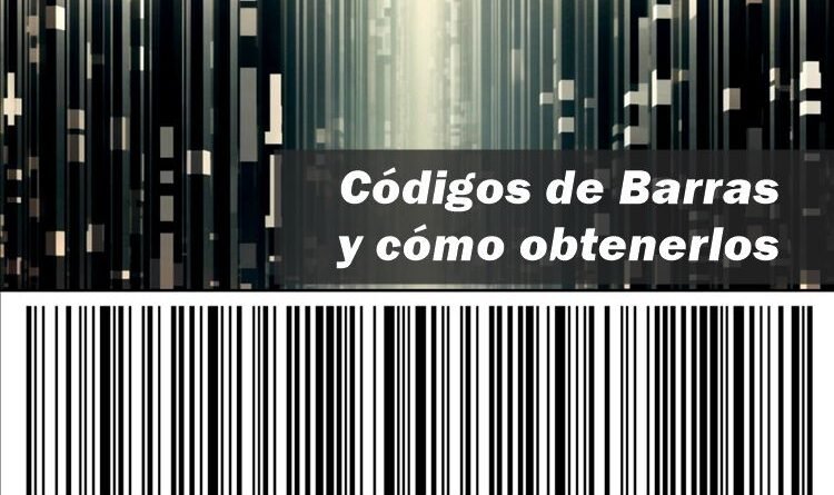 Códigos de barras y cómo obtenerlos