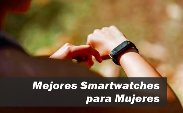 Mejores Smartwatches para Mujeres