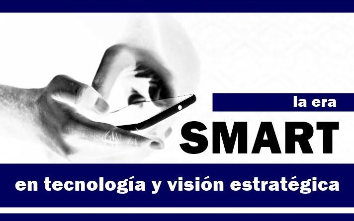 La era Smart en tecnología