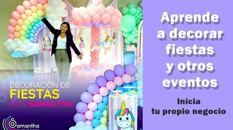 ¿Quieres aprender a decorar fiestas?