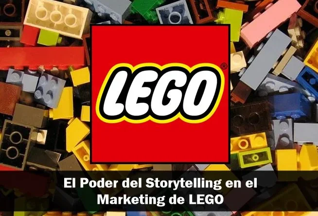 El Poder del Stroytelling en el Marketing de LEGO