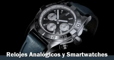 Relojes Analógicos y Smartwatches